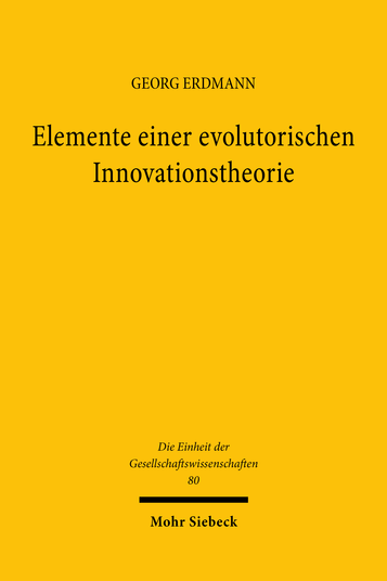 Elemente einer evolutorischen Innovationstheorie