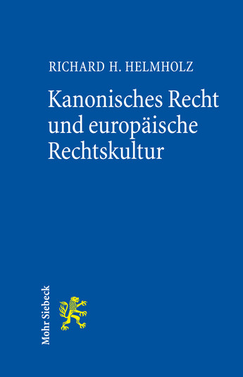 Kanonisches Recht und europäische Rechtskultur