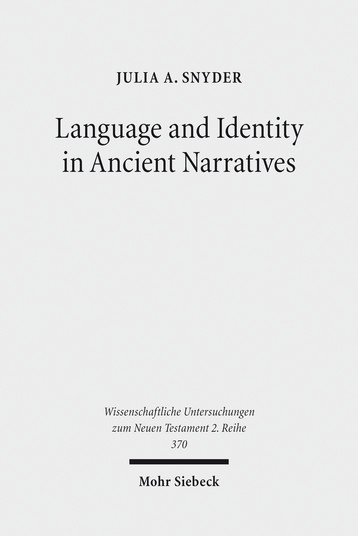 Language and Identity in Ancient Narratives