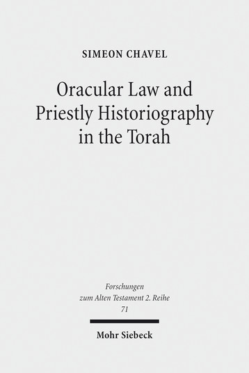 Oracular Law and Priestly Historiography in the Torah