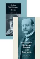 Briefe / Hermann Gunkel – Eine Biographie