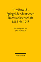 Greifswald – Spiegel der deutschen Rechtswissenschaft 1815 bis 1945