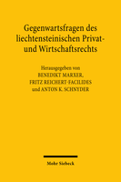 Gegenwartsfragen des liechtensteinischen Privat- und Wirtschaftsrechts