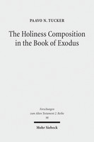 The Holiness Composition in the Book of Exodus