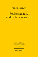 Rechtsprechung und Parlamentsgesetz