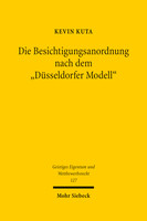 Die Besichtigungsanordnung nach dem »Düsseldorfer Modell«