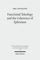 Functional Teleology and the Coherence of Ephesians