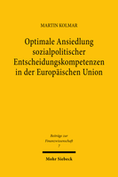 Optimale Ansiedlung sozialpolitischer Entscheidungskompetenzen in der Europäischen Union