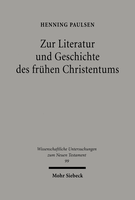 Zur Literatur und Geschichte des frühen Christentums