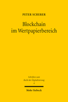 Blockchain im Wertpapierbereich