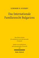 Das Internationale Familienrecht Bulgariens