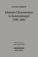Johannes Chrysostomus in Konstantinopel (398–404)
