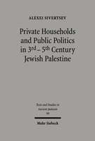 Private Households and Public Politics in 3rd-5th Century Jewish Palestine