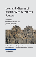Uses and Misuses of Ancient Mediterranean Sources