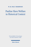 Pauline Slave Welfare in Historical Context