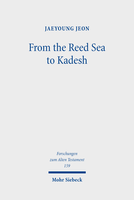 From the Reed Sea to Kadesh