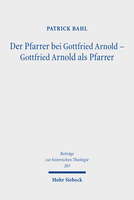 Der Pfarrer bei Gottfried Arnold – Gottfried Arnold als Pfarrer