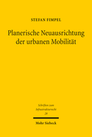 Planerische Neuausrichtung der urbanen Mobilität