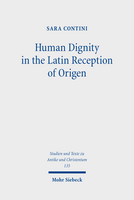 Human Dignity in the Latin Reception of Origen