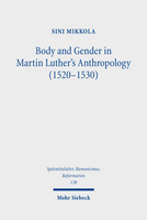 Body and Gender in Martin Luther's Anthropology (1520–1530)