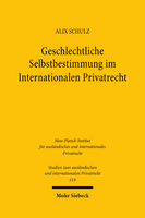Geschlechtliche Selbstbestimmung im Internationalen Privatrecht