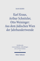 Karl Kraus, Arthur Schnitzler, Otto Weininger