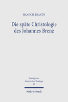 Die späte Christologie des Johannes Brenz