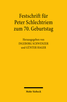 Festschrift für Peter Schlechtriem zum 70. Geburtstag