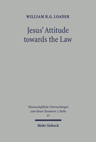 Jesus' Attitude towards the Law