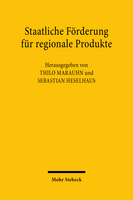 Staatliche Förderung für regionale Produkte