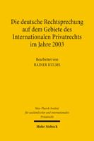 Die deutsche Rechtsprechung auf dem Gebiete des Internationalen Privatrechts im Jahre 2003
