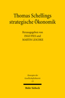Thomas Schellings strategische Ökonomik