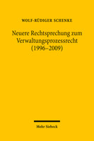 Neuere Rechtsprechung zum Verwaltungsprozessrecht (1996–2009)