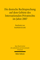 Die deutsche Rechtsprechung auf dem Gebiete des Internationalen Privatrechts im Jahre 2007