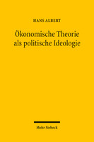 Ökonomische Theorie als politische Ideologie