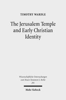 The Jerusalem Temple and Early Christian Identity