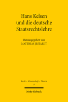 Hans Kelsen und die deutsche Staatsrechtslehre