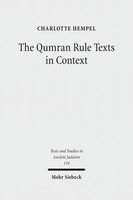 The Qumran Rule Texts in Context