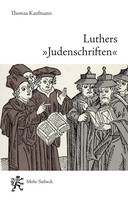 Luthers »Judenschriften«