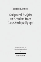 Scriptural Incipits on Amulets from Late Antique Egypt