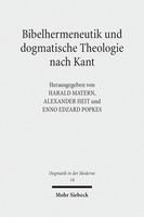 Bibelhermeneutik und dogmatische Theologie nach Kant
