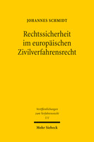 Rechtssicherheit im europäischen Zivilverfahrensrecht