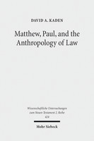 Matthew, Paul, and the Anthropology of Law