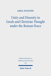 Unity and Disunity in Greek and Christian Thought under the Roman Peace