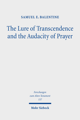 The Lure of Transcendence and the Audacity of Prayer
