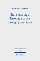 Transfiguring a Theologia Crucis through James Cone